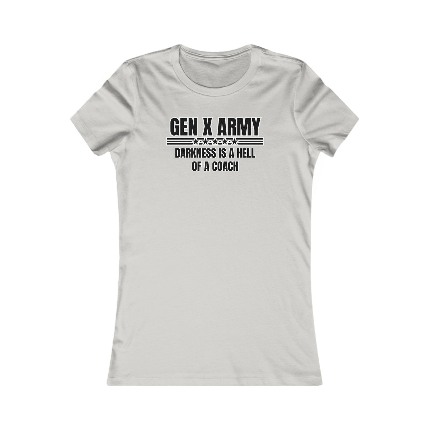 Darkness is a hell of a coach - Women's Favorite Tee