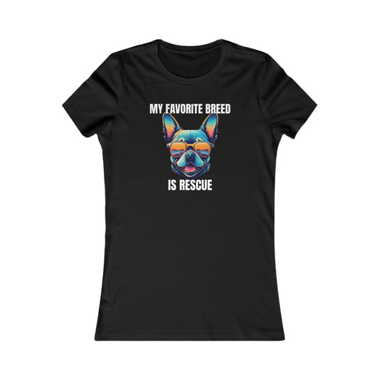 My favorite breed is rescue 3 - Women's Favorite Tee