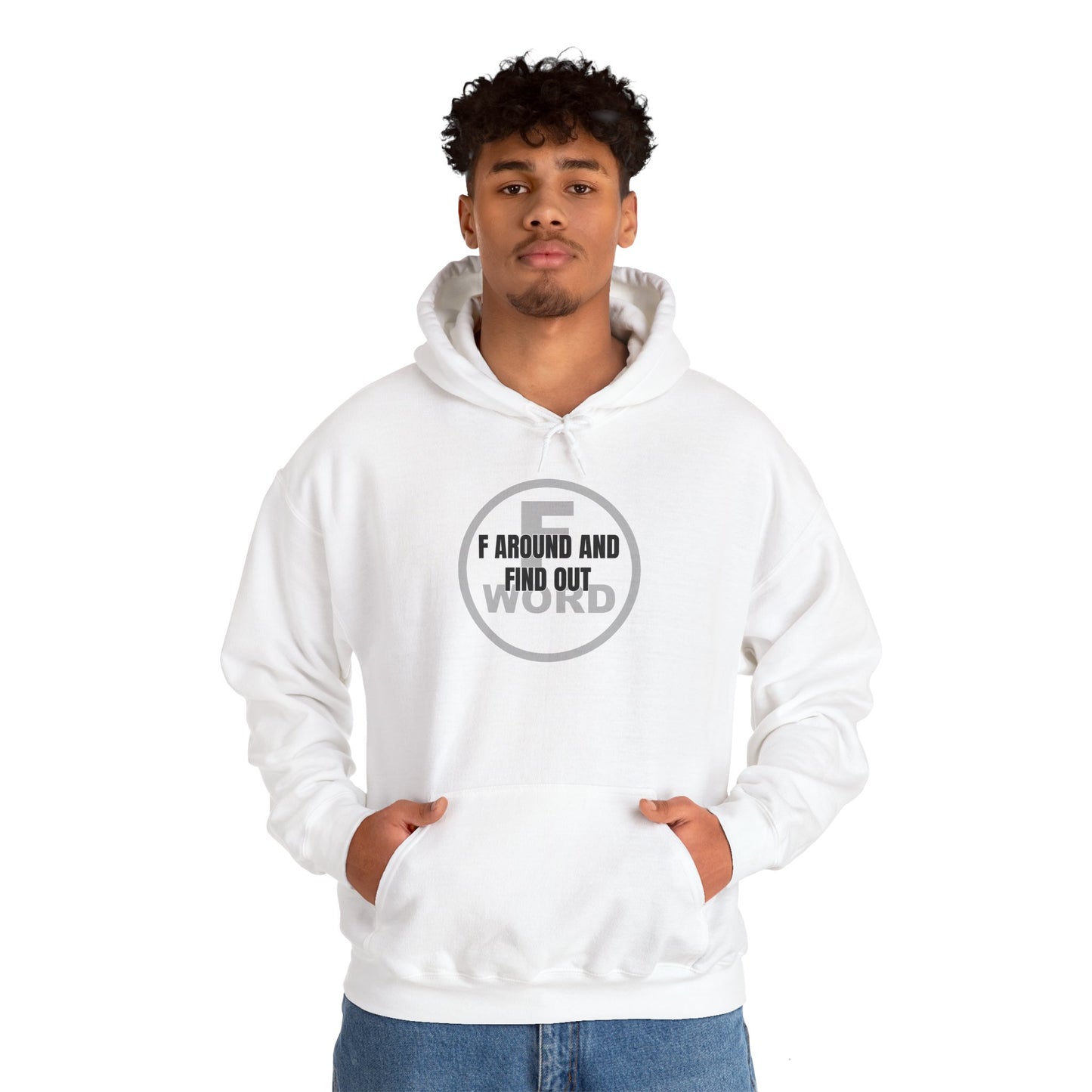 F around and find out - Unisex Heavy Blend™ Hooded Sweatshirt