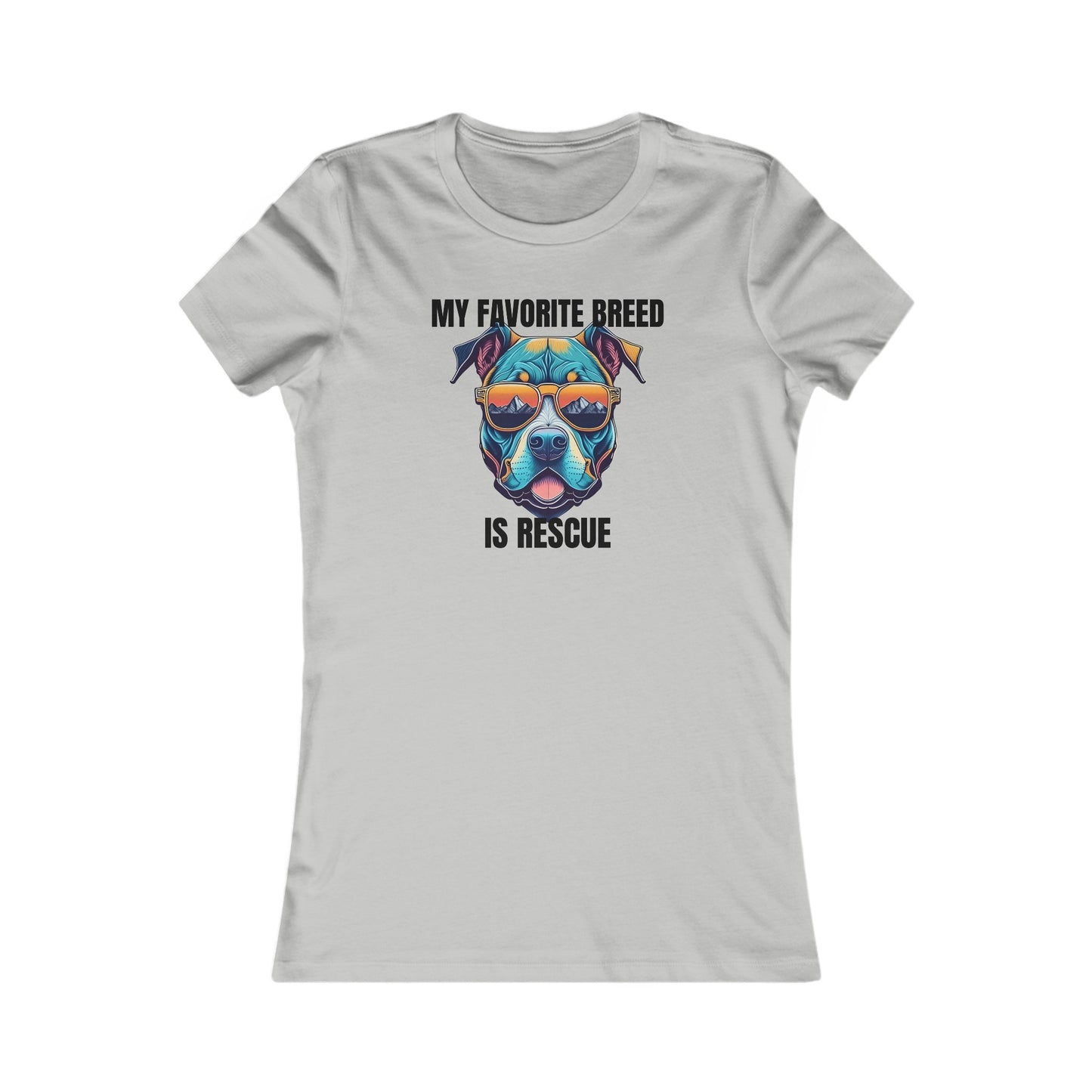 My favorite breed is rescue 1 - Women's Favorite Tee