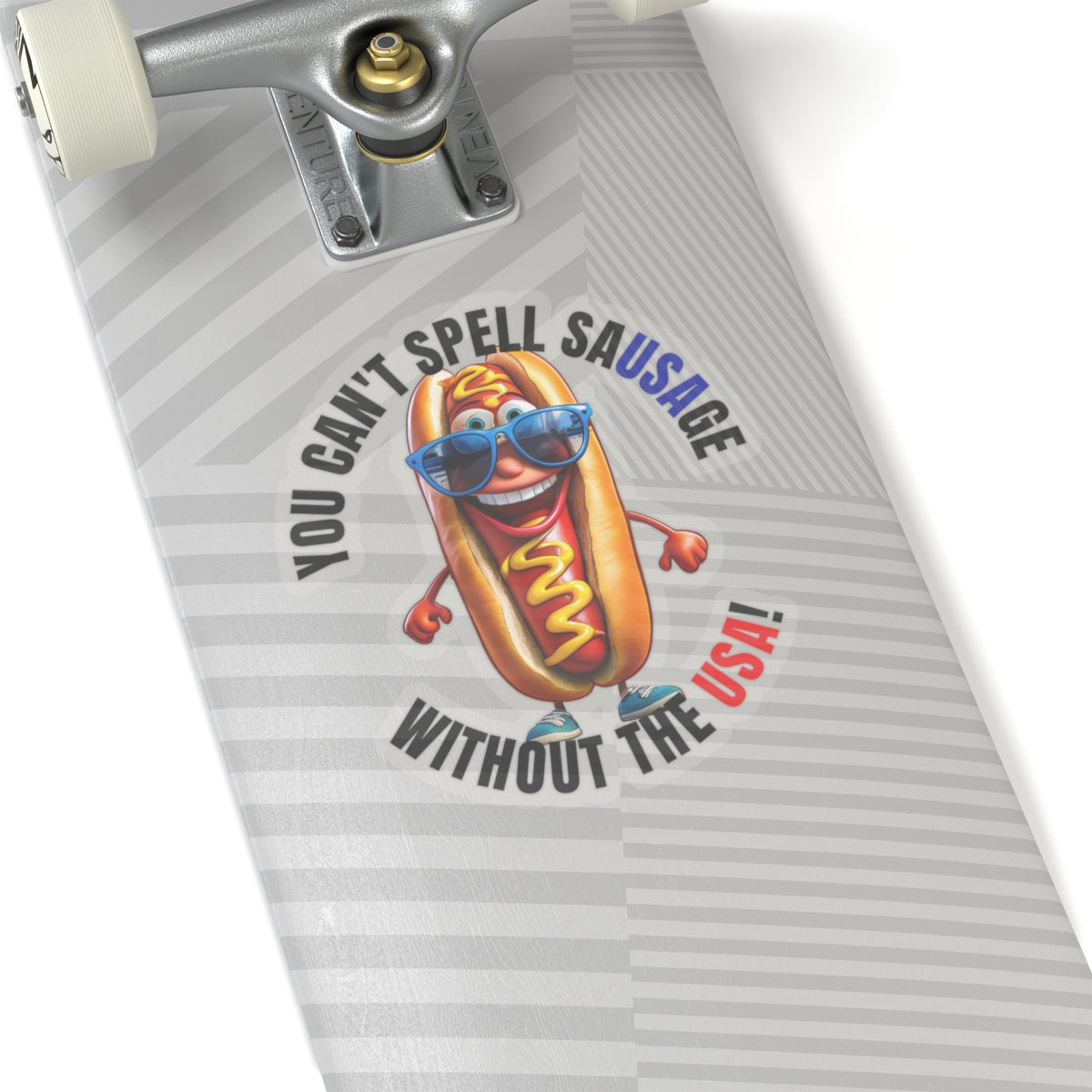 You can't spell sausage without the USA! - Kiss-Cut Stickers