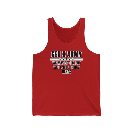 We may be old but we'll still throw hands - Unisex Jersey Tank