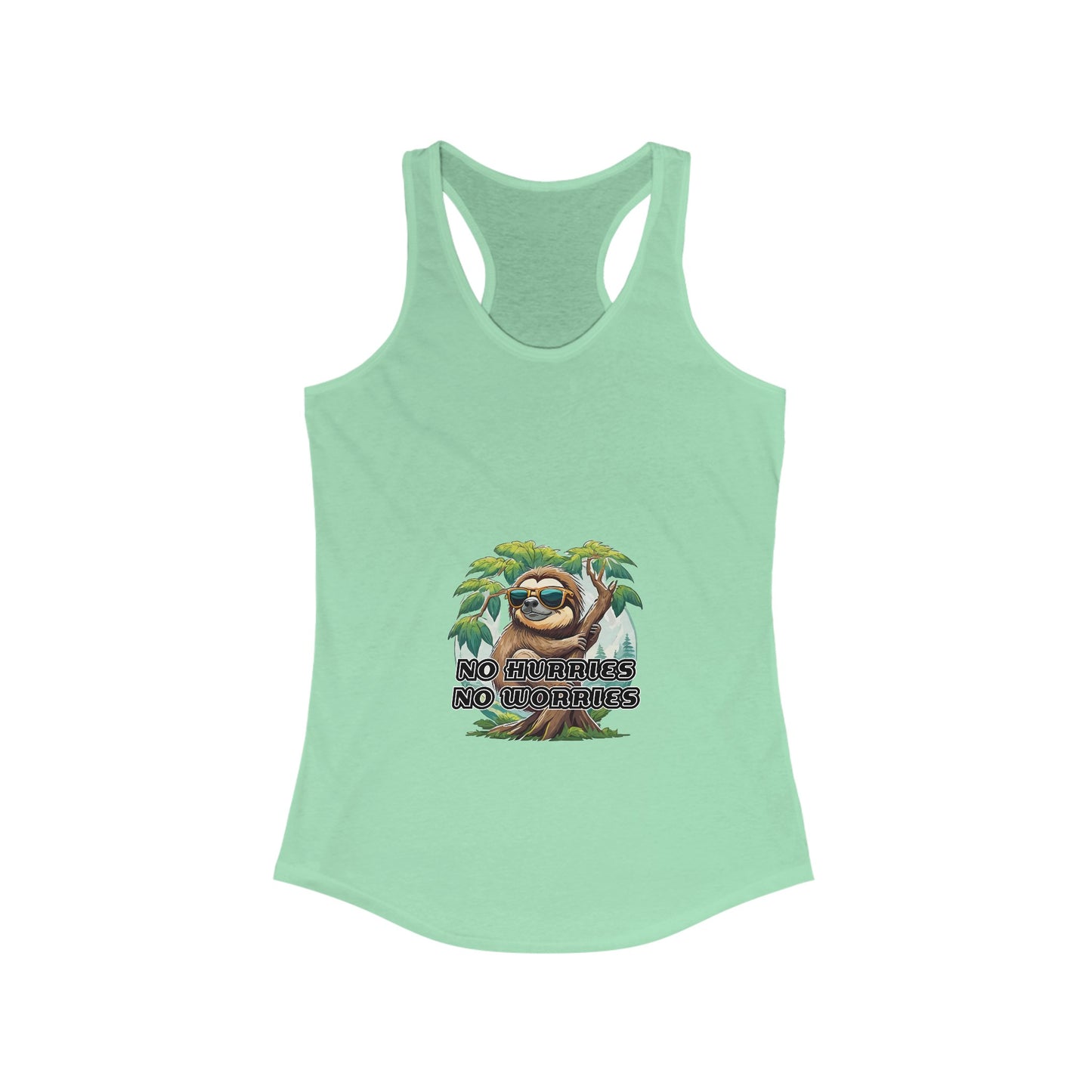 No hurries No worries - Women's Ideal Racerback Tank