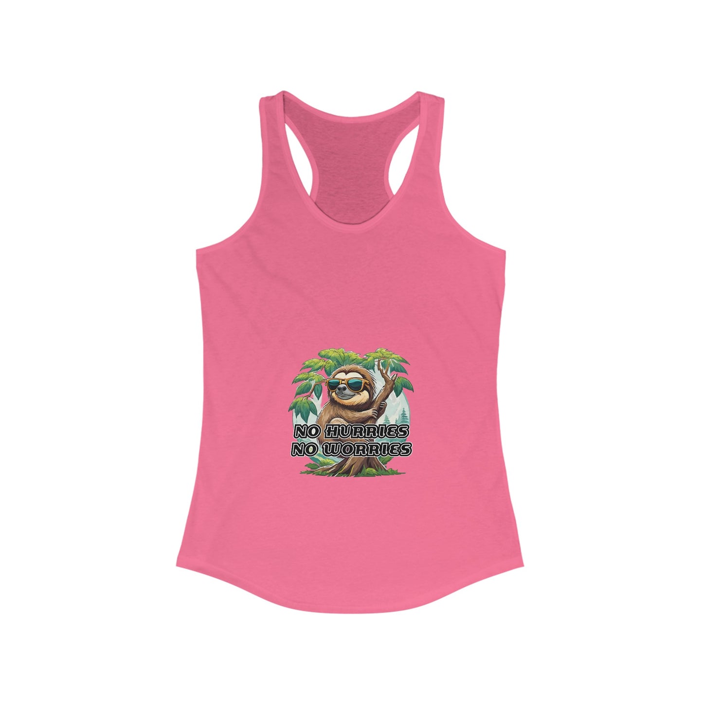 No hurries No worries - Women's Ideal Racerback Tank