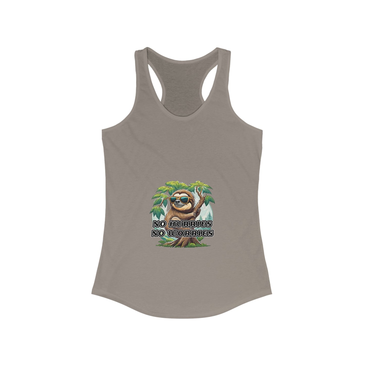 No hurries No worries - Women's Ideal Racerback Tank