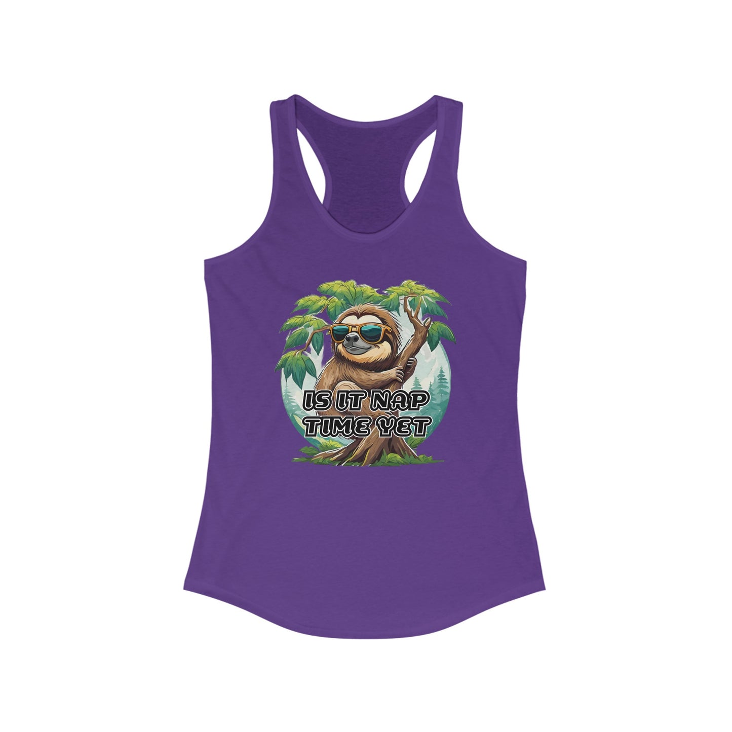 Is it nap time yet - Women's Ideal Racerback Tank