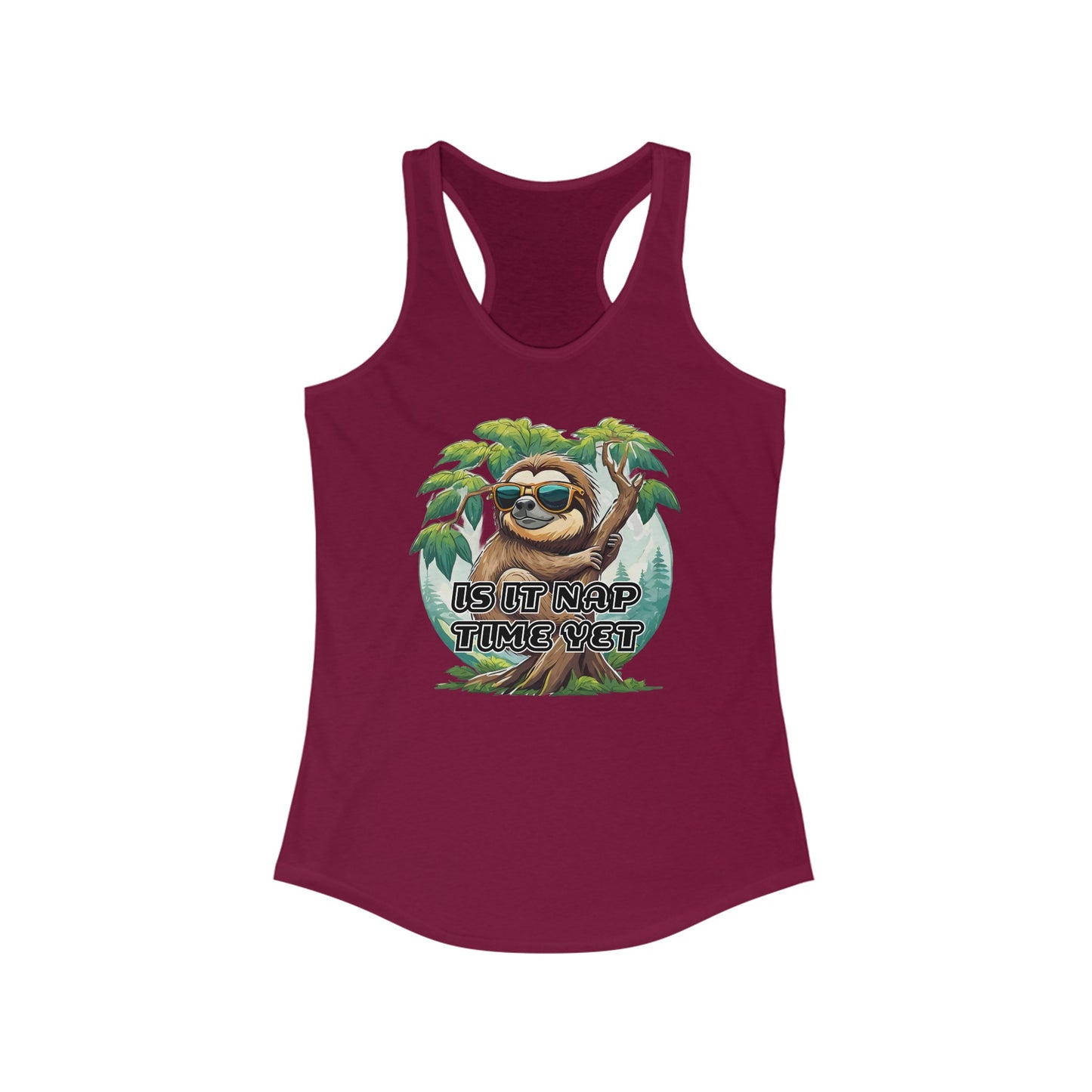 Is it nap time yet - Women's Ideal Racerback Tank