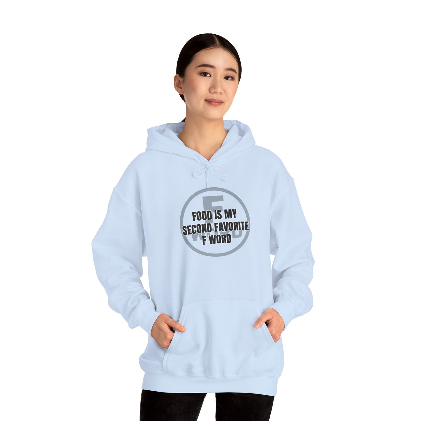 Food is my second favorite F word - Unisex Heavy Blend™ Hooded Sweatshirt