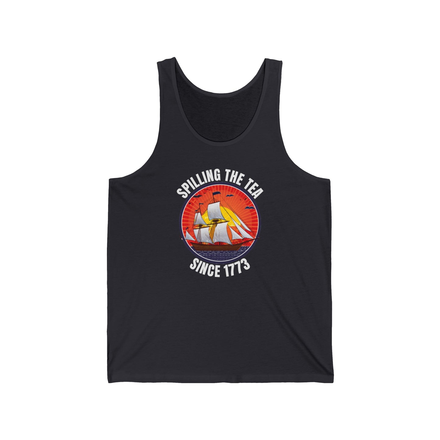 Spilling the tea since 1773 - Unisex Jersey Tank