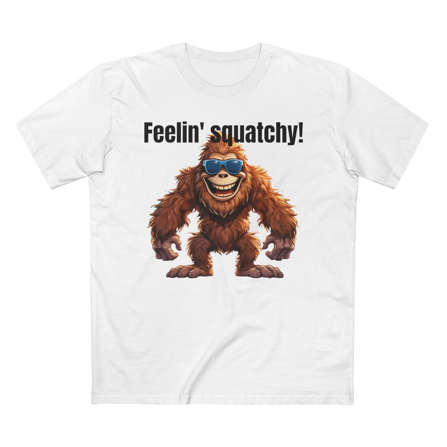 Feelin' squatchy! - Men's Staple Tee