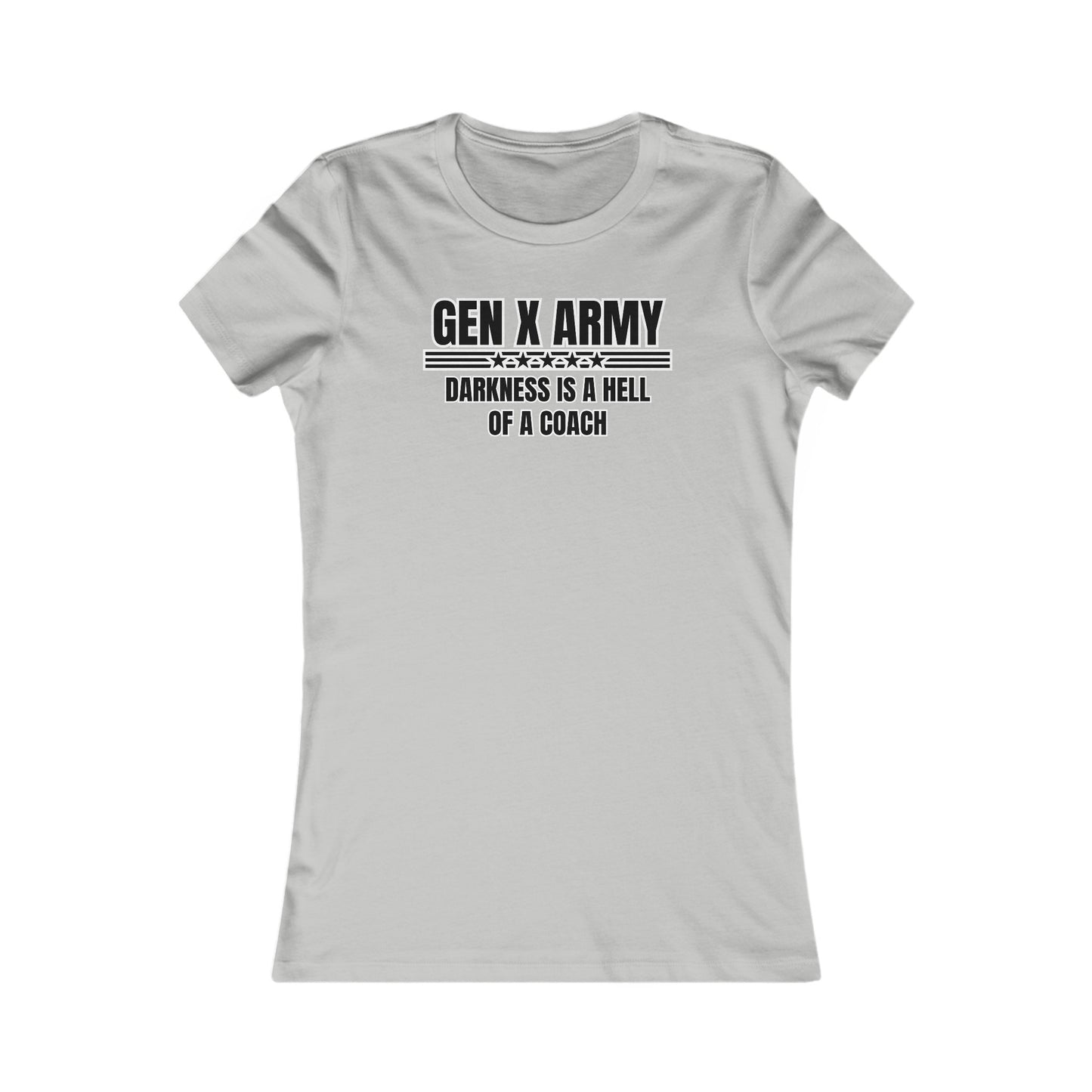 Darkness is a hell of a coach - Women's Favorite Tee