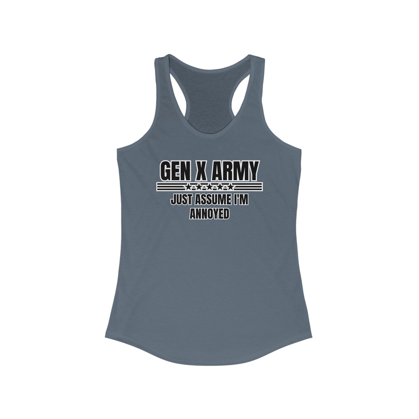 Just assume I'm annoyed - Women's Ideal Racerback Tank